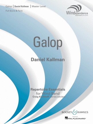 “Galop” by Daniel Kallman for wind ensemble.