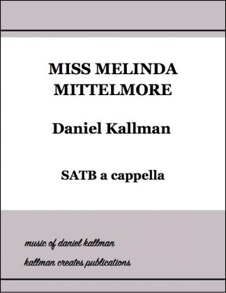 "Miss Melinda Mittlemore" by Daniel Kallman