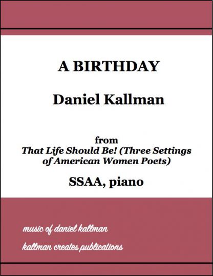 "A Birthday" by Daniel Kallman